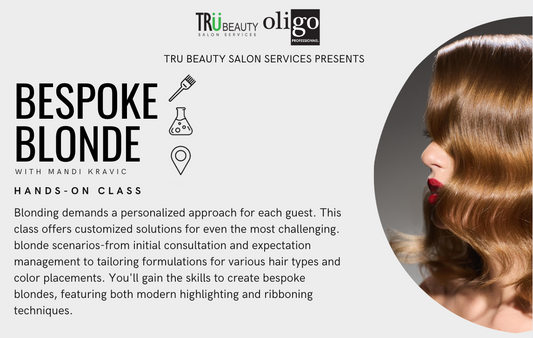 Tru Beauty Education - Bespoke Blonde Class 🇨🇦