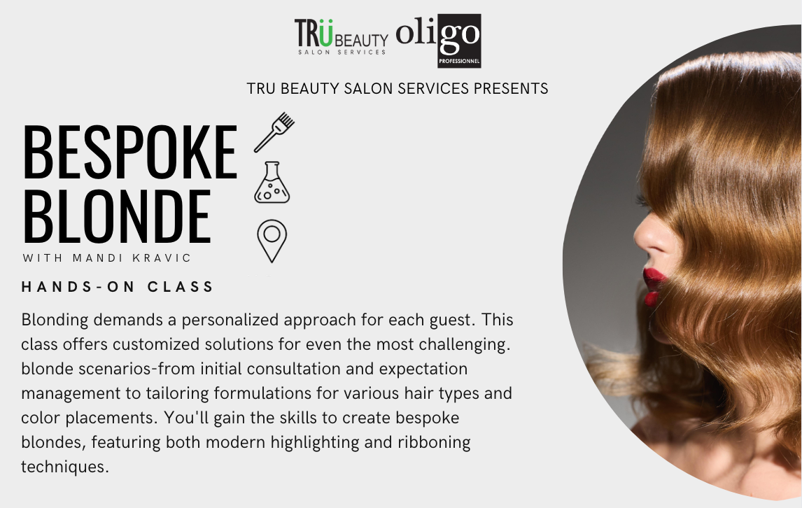 Tru Beauty Education - Bespoke Blonde Class