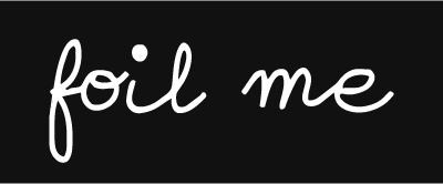 Foil Me